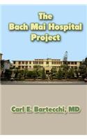 The Bach Mai Hospital Project