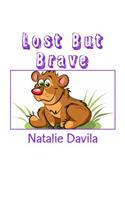 Lost But Brave: (English)