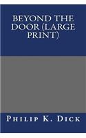 Beyond the Door (Large Print)