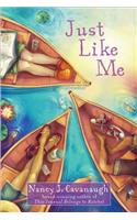 Just Like Me