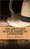 Dirty Old Man Of American Literature