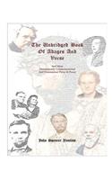 Unbridged Book Of Adages And Verse: and More Uncommonly Commonsensical and Nonsensical Prose & Posey