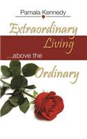 Extraordinary Living