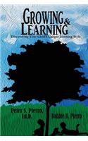 Growing and Learning