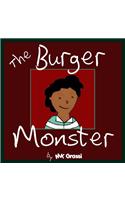 The Burger Monster
