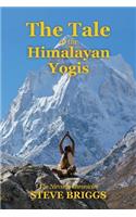 Tale of the Himalayan Yogis