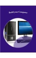 Build your Computer
