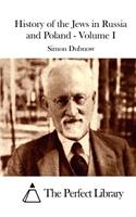 History of the Jews in Russia and Poland - Volume I