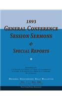 1893 General Conference Session Sermons & Special Reports