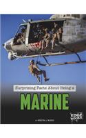 Surprising Facts about Being a Marine
