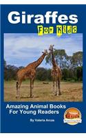 Giraffes For Kids Amazing Animal Books For Young Readers