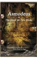 Asmodeus; Or, the Devil on Two Sticks