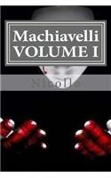 Machiavelli, VOLUME I