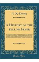 A History of the Yellow Fever