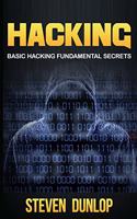 Hacking: Basic Hacking Fundamental Secrets(2 Hacking)