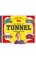 Engineer It! Tunnel Projects