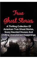 True Ghost Stories