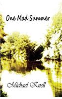 One Mad Summer