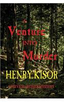 A Venture into Murder