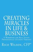 Creating Miracles in Life & Business