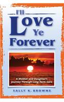 I'll Love Ye Forever