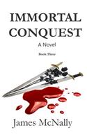 Immortal Conquest