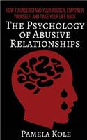 The Psychology of Abusive Relationships