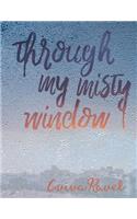 Through My Misty Window: A Memoir by Aviva Ravel