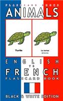 Animals - English to French Flashcard Book