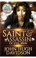 Saint & Assassin of Evil Men: An Erotic Exotic Thriller(Women with Powers)