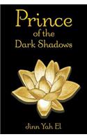 Prince of the Dark Shadows