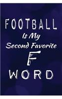Football Is My Second Favorite F Word