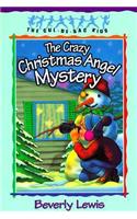 The Crazy Christmas Angel Mystery