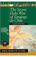 The Secret Holy War of Santiago de Chile