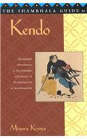 The Shambhala Guide to Kendo