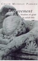Bereavement: Studies of Grief in Adult Life(English)