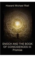 Enoch and the Book of Coincidences III