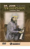 Dr. John Teaches New Orleans Piano, Lesson Two
