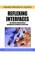 Reflexing Interfaces: The Complex Coevolution of Information Technology Ecosystems