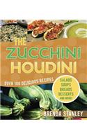 Zucchini Houdini