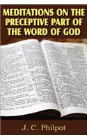 Mediations on Preceptive Part of the Word of God