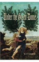 Under the Green Dome