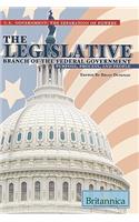Legislative Branch of the Federal Government: Purpose, Process, and People