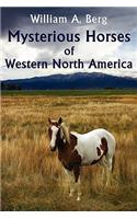 Mysterious Horses of Western North America
