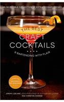 The Best Craft Cocktails & Bartending with Flair