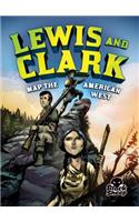 Lewis and Clark Map the American West