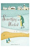 Something Wicked