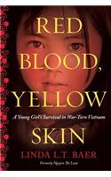 Red Blood, Yellow Skin