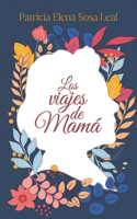 Los viajes de Mamá