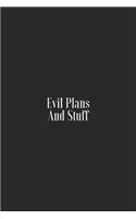 Evil Plans And Stuff